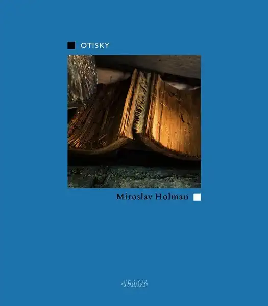 Otisky - Miroslav Holman