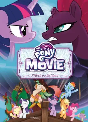 My Little Pony the Movie - Příběh podle filmu