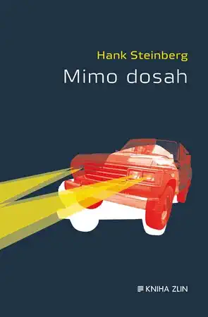Mimo dosah - Hank Steinberg