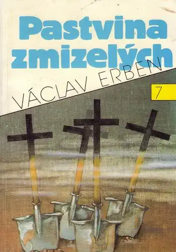 Pastvina zmizelých - Václav Erben (bazarové zboží)