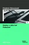 Soudce a jeho kat - Podezření - Friedrich Dürrenmatt