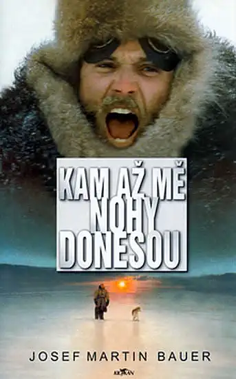 Kam až mě nohy donesou-Josef Martin Bauer (bazarové zboží)