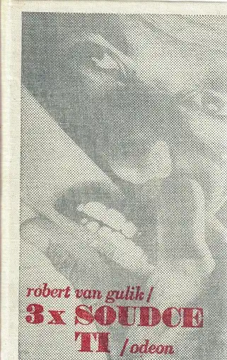 3x soudce Ti - Robert Van Gulik ( bazarové zboží )