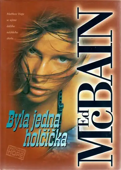 Byla jedna holčička - Ed McBain (bazarové zboží )
