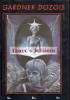 Tanec s ježíšem - Dozois Gardner