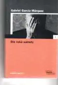 Sto roků samoty - Gabriel García Márquez(bazarové zboží)