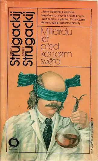 Miliardu let před koncem světa - Arkadij a Boris Strugačtí ( bazarové zboží )