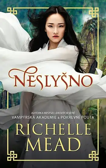 Neslyšno - Richelle Mead - bazarové zboží
