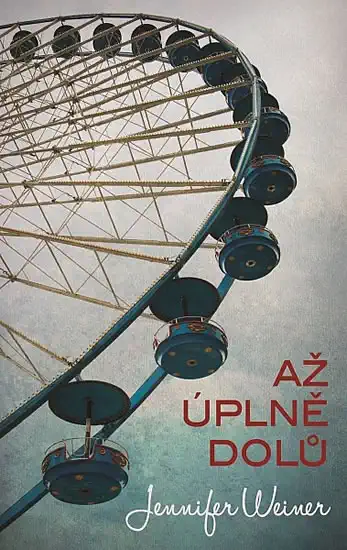 Až úplně dolů - Jennifer Weiner