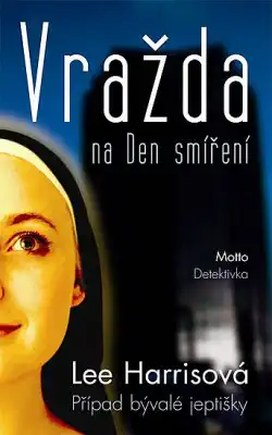 Vražda na den smíření - Lee Harrisová