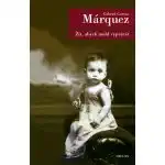 Žít, abych mohl vyprávět - Gabriel García Márquez (bazarové zboží)