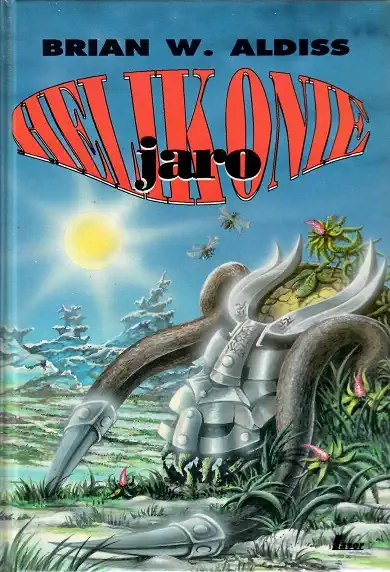 Helikonie - Jaro - Brian Aldiss ( bazarové zboží )