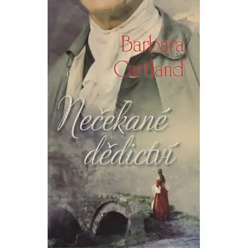 Nečekané dědictví - Barbara Cartland