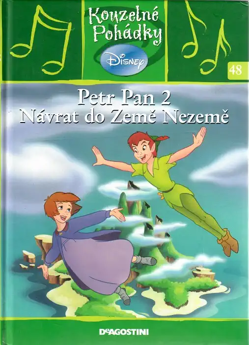 Kouzelné pohádky Disney 48. - Petr Pan 2 Návrat do země nezemě