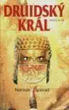 Druidský král - Norman Spinrad - bazarové zboží