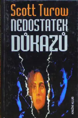 Nedostatek důkazů - Scott Turow - bazarové zboží