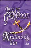Královský dar - Julie Garwood - bazarové zboží