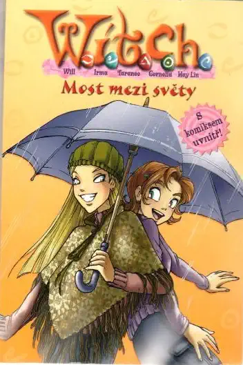 W.I.T.C.H. - Most mezi světy - bazarové zboží