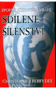 Sdílené šílenství - Christopher Berry-Dee - bazarové zboží