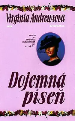 Dojemná píseň - Virginia Andrewsová - bazarové zboží