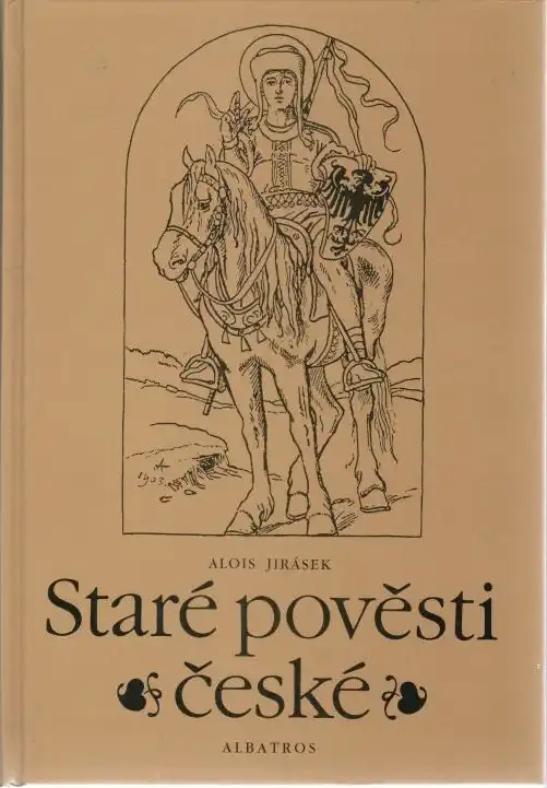 Staré pověsti české - Alois Jirásek - bazarové zboží