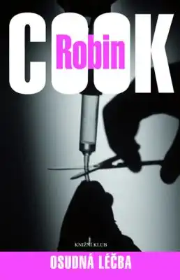 Osudná léčba - Robin Cook - bazarové zboží