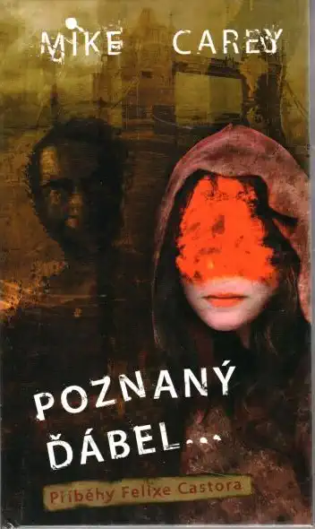 Poznaný ďábel ... - Mike Carey