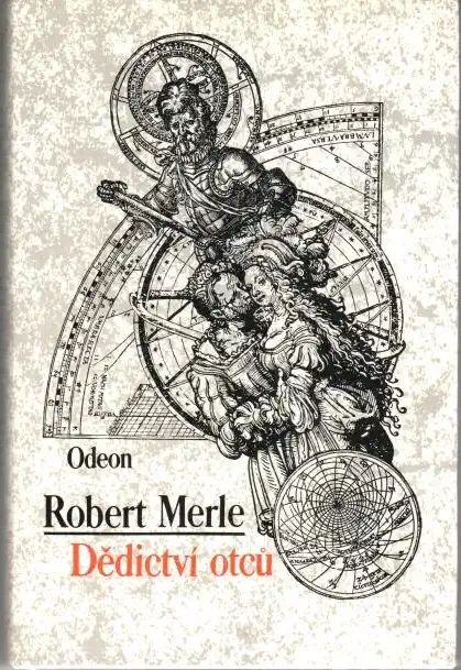 Dědictví otců - Robert Merle - bazarové zboží