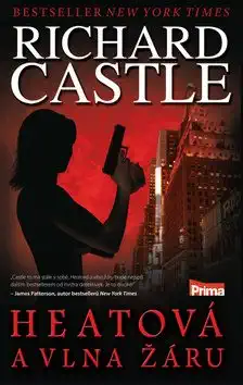Heatová a vlna žáru - Richard Castle - bazarové zboží