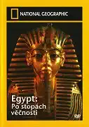 Egypt: Po stopách věčnosti ( National Geographic) - DVD plast