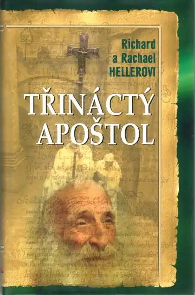 Třináctý Apoštol - Richard a Rachael Hellerovi