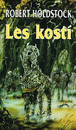 Les kostí - Robert Holdstock - bazarové zboží