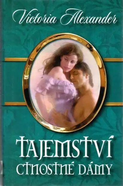 Tajemství ctnostné dámy - Victoria Alexander - bazarové zboží