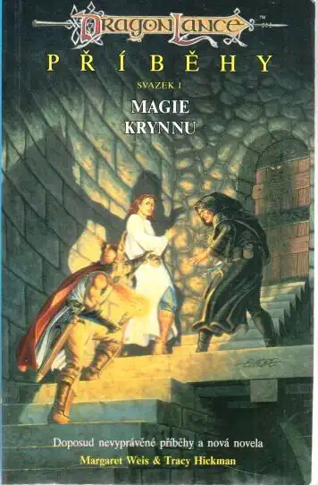 Dragonlance - Příběhy - Magie Krynnu - Tracy Hickman, Margaret Weis - bazarové zboží