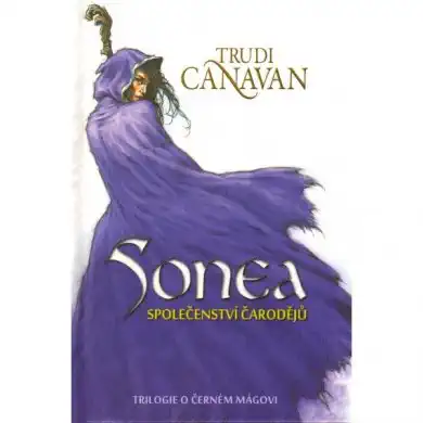 Sonea - společenství čarodějů - Trudi Canavan - bazarové zboží