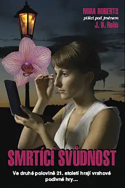 Smrtící svůdnost - Nora Roberts - bazarové zboží