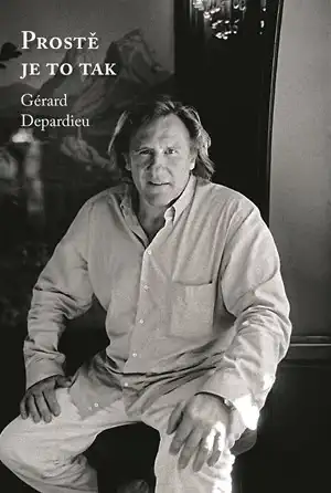 Prostě je to tak - Gérard Depardieu