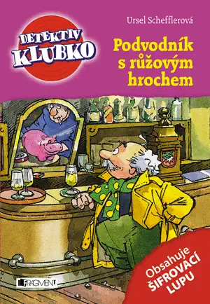 Detektiv klubko - Podvodník s růžovým hrochem - Ursel Schefflerová