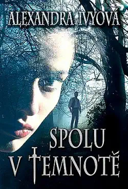 Spolu v temnotě - Alexandra Ivyová - bazarové zboží