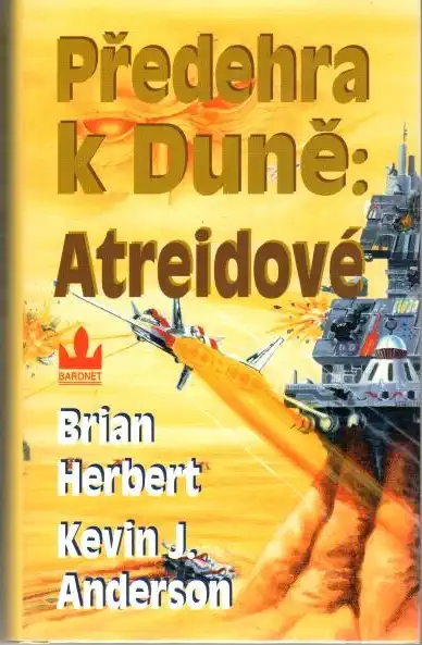 Předehra k Duně: Atreidové - Kevin James Anderson, Brian Herbert