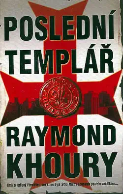 Poslední templář - Raymond Khoury - bazarové zboží