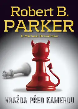 Vražda před kamerou - Robert B. Parker