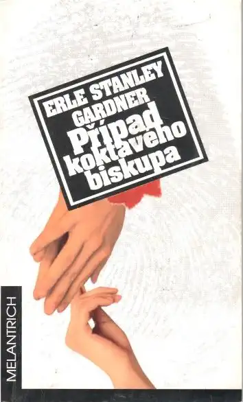Případ koktavého biskupa - Erle Stanley Gardner - bazarové zboží