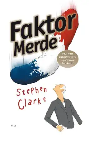 Faktror Merde - Stephen Clarke