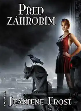 Před záhrobím - Jeaniene Frost - bazarové zboží