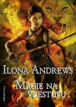 Magie na vzestupu - Ilona Andrews - bazarové zboží