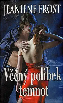 Věčný polibek temnot - Jeaniene Frost - bazarové zboží