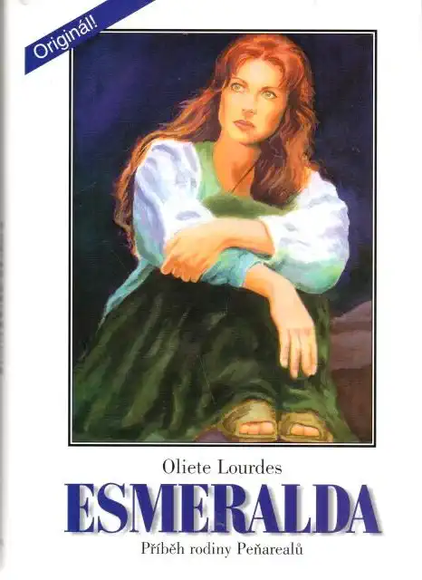 Esmeralda: příběh rodiny Peňarealů - Oliete Lourdes - bazarové zboží