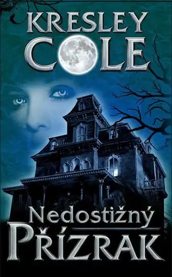 Nedostižný přízrak - Kresley Cole - bazarové zboží