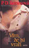 Vím, že jsi vrah - P.D. Jamesová - bazarové zboží